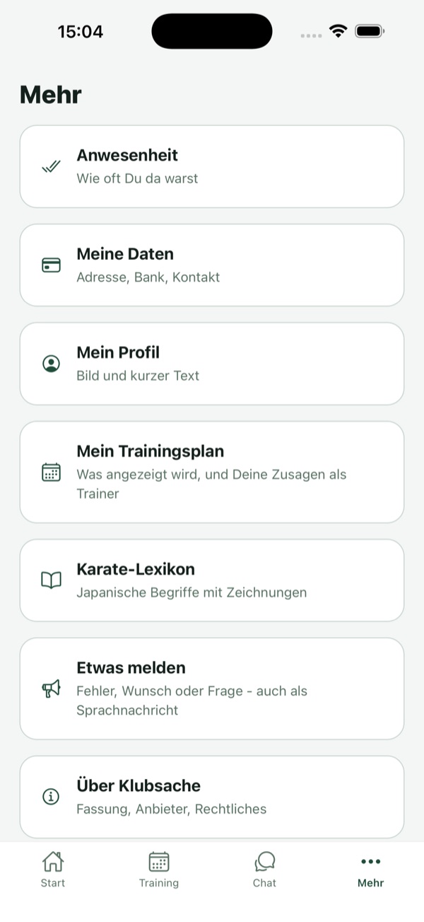 Klubsache: unsere Vereins-App 8 Menü Mehr in der Klubsache-App mit Meine Daten, Karate-Lexikon und Etwas melden